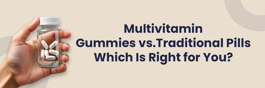 Multivitamin Gummies vs. Traditional Pills: Which Is Right for You? - Lozanaa
